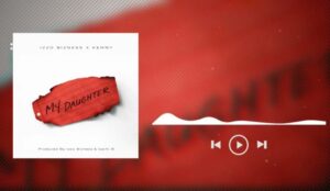 My Daughter | Download Audio